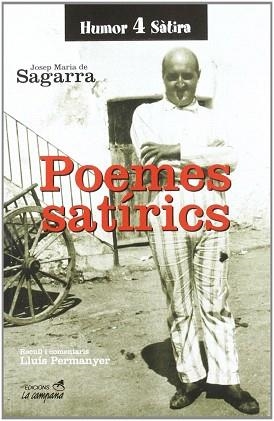 POEMES SATIRICS | 9788486491307 | SAGARRA,JOSEP MARIA DE | Libreria Geli - Librería Online de Girona - Comprar libros en catalán y castellano