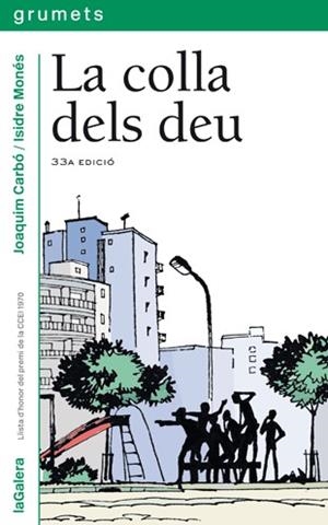 LA COLLA DELS DEU | 9788424681050 | CARBO,JOAQUIM | Llibreria Geli - Llibreria Online de Girona - Comprar llibres en català i castellà