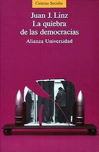 LA QUIEBRA DE LAS DEMOCRACIAS | 9788420624976 | LINZ,JUAN J. | Llibreria Geli - Llibreria Online de Girona - Comprar llibres en català i castellà