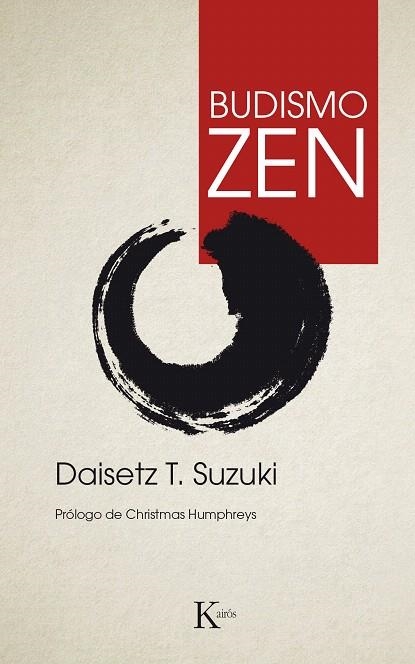 BUDISMO ZEN | 9788472452756 | DAISETZ T.SUZUKI | Libreria Geli - Librería Online de Girona - Comprar libros en catalán y castellano