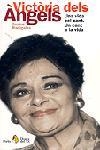 VICTORIA DELS ANGELS -UNA VIDA PEL CANT UN CANT PER LA VIDA- | 9788473068468 | RADIGALES I BABÍ, JAUME | Llibreria Geli - Llibreria Online de Girona - Comprar llibres en català i castellà