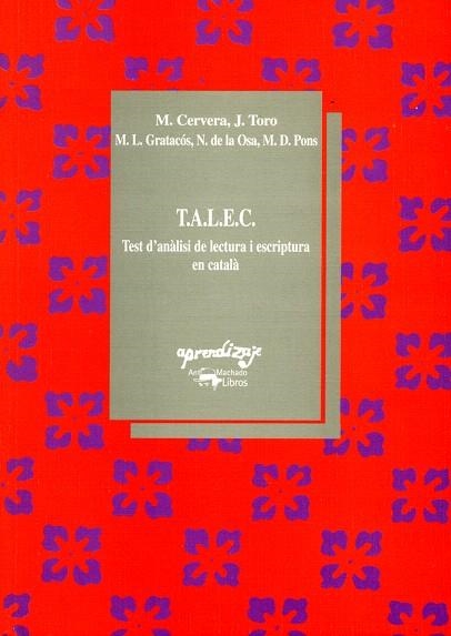 T.A.L.E.C.TEST D'ANALISI DE LECTURA I ESCRIPTURA | 9788477740797 | CERVERA,M./TORO,J. | Llibreria Geli - Llibreria Online de Girona - Comprar llibres en català i castellà