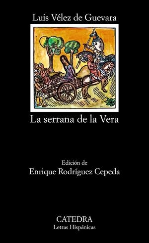 LA SERRANA DE LA VERA | 9788437603582 | VELEZ DE GUEVARA,LUIS | Llibreria Geli - Llibreria Online de Girona - Comprar llibres en català i castellà