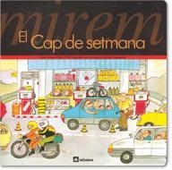 MIREM EL CAP DE SETMANA | 9788424613044 | RIBAS,TERESA/CASADEMUNT,PILAR | Llibreria Geli - Llibreria Online de Girona - Comprar llibres en català i castellà