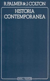 HISTORIA CONTEMPORANEA | 9788473394765 | PALMER,R./COLTON,J. | Libreria Geli - Librería Online de Girona - Comprar libros en catalán y castellano