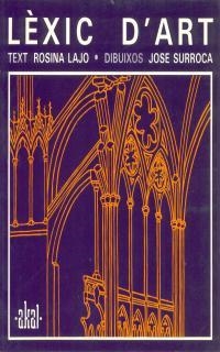 LEXIC D'ART | 9788446002277 | LAJO,ROSINA | Llibreria Geli - Llibreria Online de Girona - Comprar llibres en català i castellà