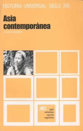 ASIA CONTEMPORANEA | 9788432302145 | BIANCO,LUCIEN | Libreria Geli - Librería Online de Girona - Comprar libros en catalán y castellano