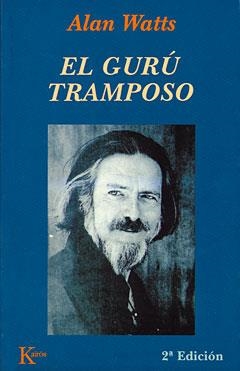 EL GURU TRAMPOSO(2ª EDICION) | 9788472452794 | WATTS,ALAN | Libreria Geli - Librería Online de Girona - Comprar libros en catalán y castellano
