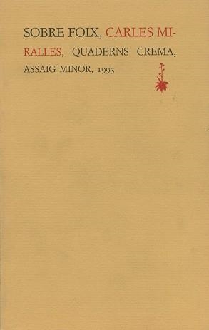 SOBRE FOIX | 9788477271147 | MIRALLES,CARLES | Libreria Geli - Librería Online de Girona - Comprar libros en catalán y castellano