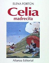 CELIA MADRECITA | 9788420696713 | FORTUN,CELIA | Libreria Geli - Librería Online de Girona - Comprar libros en catalán y castellano