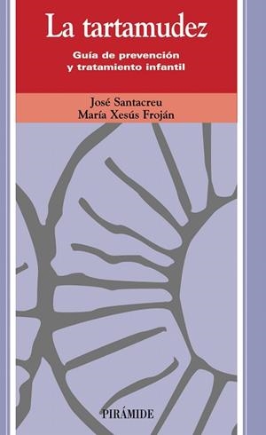 LA TARTAMUDEZ.GUIA DE PREVENCION Y TRATAMIENTO... | 9788436807936 | SANTACREU,JOSE/FROJAN,MARIA XESUS | Llibreria Geli - Llibreria Online de Girona - Comprar llibres en català i castellà