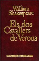 ELS DOS CAVALLERS DE VERONA | 9788431628888 | SHAKESPEARE,WILLIAM | Libreria Geli - Librería Online de Girona - Comprar libros en catalán y castellano