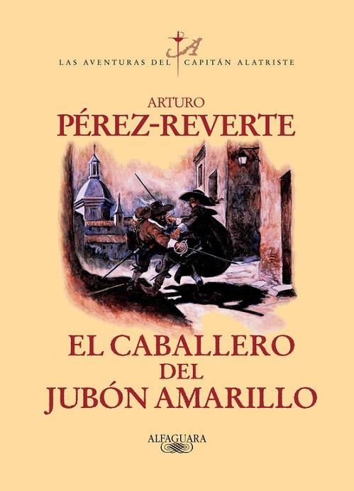 LAS AVENTURAS DEL CAPITAN ALATRISTE-5.EL CABALLERO DEL JUBON AMARILLO | 9788420400211 | PEREZ-REVERTE,ARTURO | Llibreria Geli - Llibreria Online de Girona - Comprar llibres en català i castellà