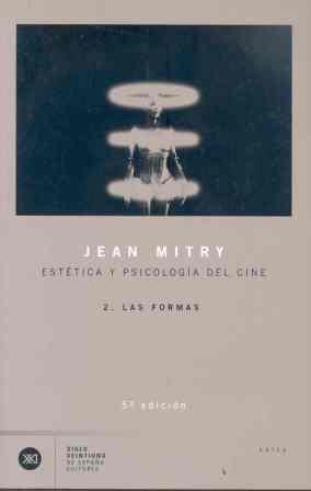 ESTETICA Y PSICOLOGIA DEL CINE-2.LAS FORMAS | 9788432303289 | MITRY,JEAN | Llibreria Geli - Llibreria Online de Girona - Comprar llibres en català i castellà