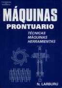 MAQUINAS.PRONTUARIO(TECNICAS,MAQUINAS,HERRAMIENTAS | 9788428319683 | LARBURU,N. | Llibreria Geli - Llibreria Online de Girona - Comprar llibres en català i castellà
