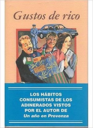 GUSTOS DE RICO | 9788428209915 | PETE,MAYLE | Libreria Geli - Librería Online de Girona - Comprar libros en catalán y castellano