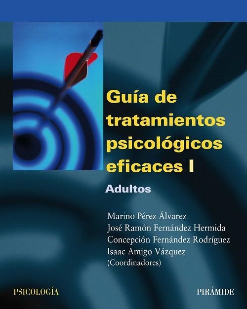 GUIA DE TRATAMIENTOS PSICOLOGICOS EFICACES I | 9788436818147 | Libreria Geli - Librería Online de Girona - Comprar libros en catalán y castellano
