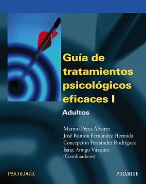 GUIA DE TRATAMIENTOS PSICOLOGICOS EFICACES I | 9788436818147 | Libreria Geli - Librería Online de Girona - Comprar libros en catalán y castellano