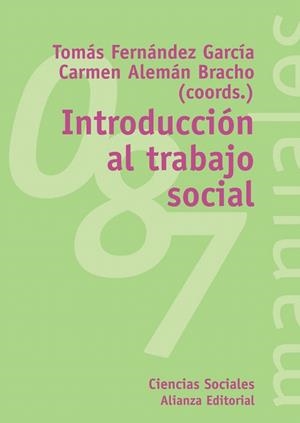 INTRODUCCION AL TRABAJO SOCIAL | 9788420643212 | FERNANDEZ GARCIA,TOMAS/ALEMAN BRACHO | Libreria Geli - Librería Online de Girona - Comprar libros en catalán y castellano