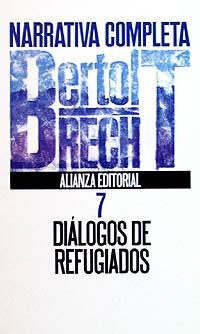NARRATIVA COMPLETA-7(BERTOLT BRECHT)DIALOGOS DE... | 9788420606705 | BRECHT,BERTOLT | Llibreria Geli - Llibreria Online de Girona - Comprar llibres en català i castellà
