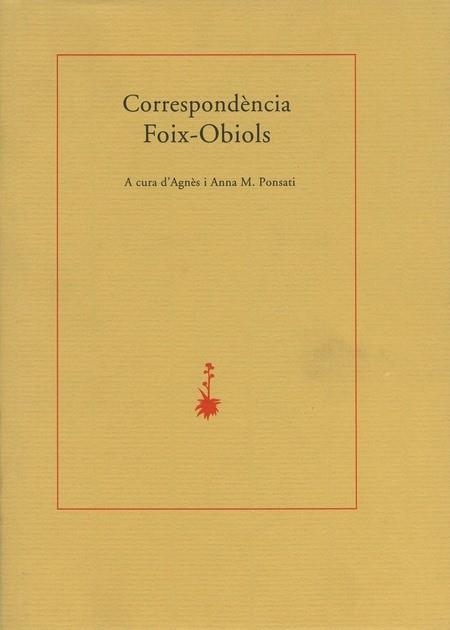 CORRESPONDENCIA FOIX-OBIOLS | 9788477271178 | PONSATI,AGNES/PONSATI,ANNA M. | Libreria Geli - Librería Online de Girona - Comprar libros en catalán y castellano