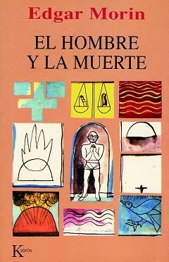 EL HOMBRE Y LA MUERTE | 9788472453159 | MORIN,EDGAR | Libreria Geli - Librería Online de Girona - Comprar libros en catalán y castellano