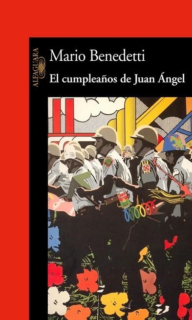 EL CUMPLEAÑOS DE JUAN ANGEL | 9788420421759 | BENEDETTI,MARIO | Llibreria Geli - Llibreria Online de Girona - Comprar llibres en català i castellà