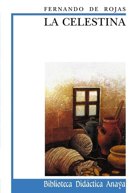 LA CELESTINA | 9788420726670 | DE ROJAS,FERNANDO  | Libreria Geli - Librería Online de Girona - Comprar libros en catalán y castellano
