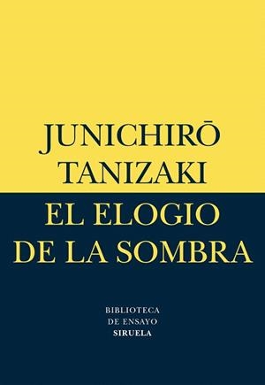 EL ELOGIO DE LA SOMBRA | 9788478442584 | TANIZAKI | Libreria Geli - Librería Online de Girona - Comprar libros en catalán y castellano