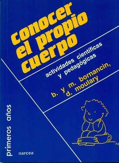 CONOCER EL PROPIO CUERPO | 9788427710689 | BORNANCIN,B./MOULARY,D. | Libreria Geli - Librería Online de Girona - Comprar libros en catalán y castellano