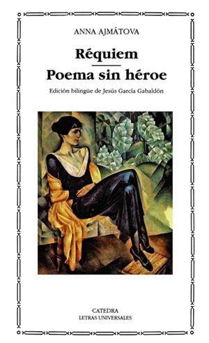 REQUIEM/POEMA SIN HEROE | 9788437612829 | AJMATOVA,ANNA | Llibreria Geli - Llibreria Online de Girona - Comprar llibres en català i castellà