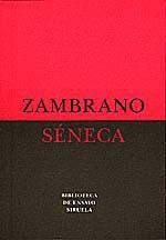SENECA | 9788478442249 | ZAMBRANO,MARIA | Libreria Geli - Librería Online de Girona - Comprar libros en catalán y castellano
