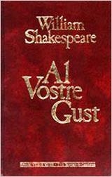 AL VOSTRE GUST | 9788431622664 | SHAKESPEARE,WILLIAM | Libreria Geli - Librería Online de Girona - Comprar libros en catalán y castellano