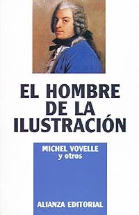 EL HOMBRE DE LA ILUSTRACION | 9788420696140 | VOVELLE,MICHEL | Llibreria Geli - Llibreria Online de Girona - Comprar llibres en català i castellà