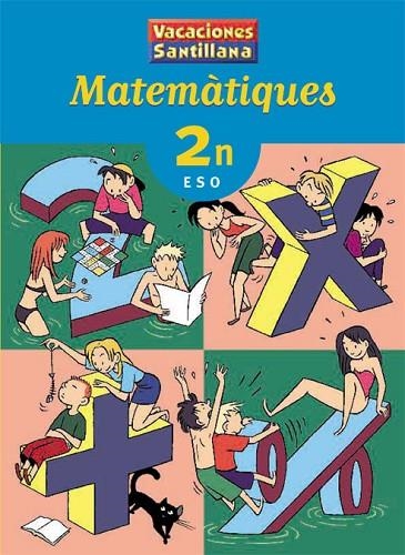 MATEMATIQUES-2 ESO(VACACIONES SANTILLANA) | 9788484356349 | Llibreria Geli - Llibreria Online de Girona - Comprar llibres en català i castellà