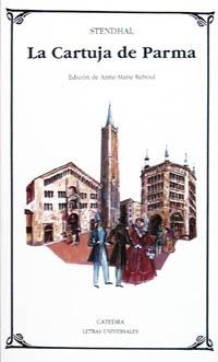 LA CARTUJA DE PARMA | 9788437613116 | STENDHAL | Libreria Geli - Librería Online de Girona - Comprar libros en catalán y castellano