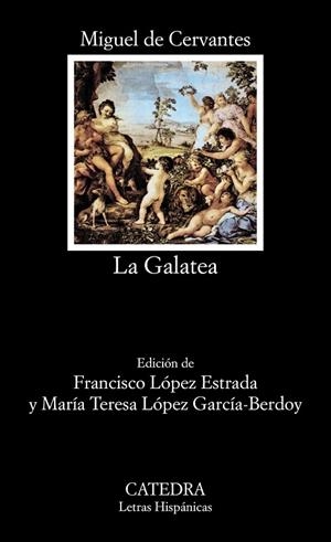 LA GALATEA | 9788437613154 | CERVANTES,MIGUEL DE | Llibreria Geli - Llibreria Online de Girona - Comprar llibres en català i castellà