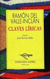 CLAVES LIRICAS | 9788423973620 | VALLE INCLAN,RAMON DEL | Llibreria Geli - Llibreria Online de Girona - Comprar llibres en català i castellà