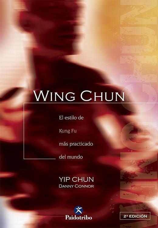 WING CHUN.EL ESTILO DE KUNG FU MAS PRACTICADO... | 9788480192040 | CHUN,YIP | Libreria Geli - Librería Online de Girona - Comprar libros en catalán y castellano