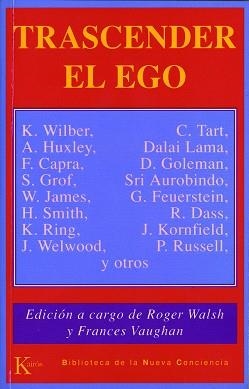 TRASCENDER EL EGO | 9788472452978 | WALSH,ROGER/VAUGHAN,FRANCES | Llibreria Geli - Llibreria Online de Girona - Comprar llibres en català i castellà