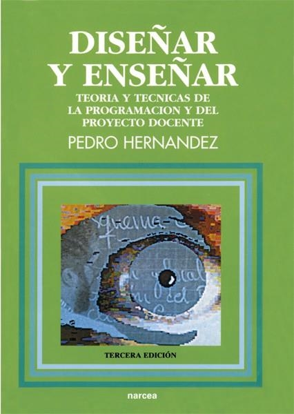DISEÑAR Y ENSEÑAR | 9788427708693 | HERNANDEZ,PEDRO | Libreria Geli - Librería Online de Girona - Comprar libros en catalán y castellano
