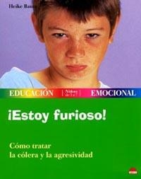 ESTOY FURIOSO! COMO TRATAR LA COLERA Y LA AGRESIVIDAD | 9788497540674 | BAUM,H. | Libreria Geli - Librería Online de Girona - Comprar libros en catalán y castellano
