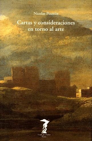 CARTAS Y CONSIDERACIONES EN TORNO AL ARTE | 9788477745747 | POUSSIN,NICOLAS | Llibreria Geli - Llibreria Online de Girona - Comprar llibres en català i castellà