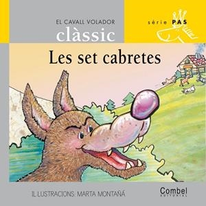 LES SET CABRETES | 9788478647620 | MONTAÑA,M(IL·L)/GRAU,A.(ADAP.) | Llibreria Geli - Llibreria Online de Girona - Comprar llibres en català i castellà