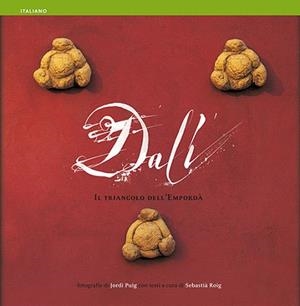 DALÍ.IL TRIANGOLO DELL'EMPORDA | 9788484781141 | PUIG,JORDI/ROIG,SEBASTIA | Llibreria Geli - Llibreria Online de Girona - Comprar llibres en català i castellà