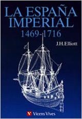LA ESPAÑA IMPERIAL(1469-1716) | 9788431612115 | ELLIOTT,J.H. | Llibreria Geli - Llibreria Online de Girona - Comprar llibres en català i castellà