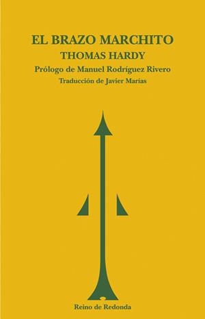 EL BRAZO MARCHITO | 9788493147174 | HARDY,THOMAS | Libreria Geli - Librería Online de Girona - Comprar libros en catalán y castellano