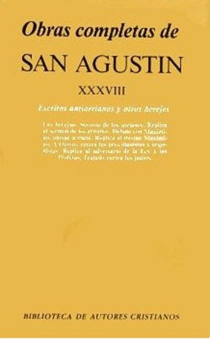 SAN AGUSTIN(OBRAS COMPLETAS-38)EDICION BILINGUE | 9788479140120 | SAN AGUSTIN | Llibreria Geli - Llibreria Online de Girona - Comprar llibres en català i castellà