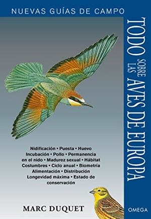TODO SOBRE LAS AVES DE EUROPA(NUEVAS GUIAS DE CAMPO) | 9788428216616 | DUQUET,MARC | Libreria Geli - Librería Online de Girona - Comprar libros en catalán y castellano
