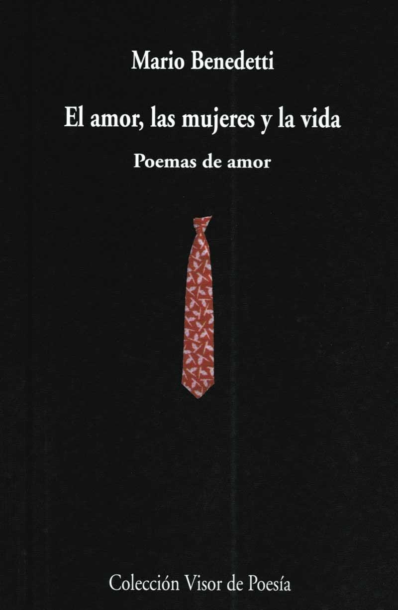 EL AMOR,LAS MUJERES Y LA VIDA | 9788475223414 | BENEDETTI,MARIO | Libreria Geli - Librería Online de Girona - Comprar libros en catalán y castellano